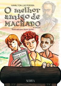 Imagem do produto O MELHOR AMIGO DE MACHADO - 4ª EDIÇÃO
